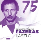 MA 75 ÉVES FAZEKAS LÁSZLÓ